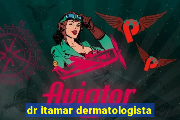 dr itamar dermatologista